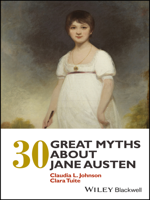 Title details for 30 Great Myths about Jane Austen by Claudia L. Johnson - Available